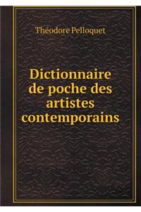 Dictionnaire de Poche Des Artistes Contemporains