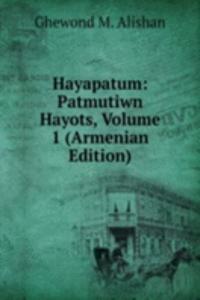 Hayapatum: Patmutiwn Hayots