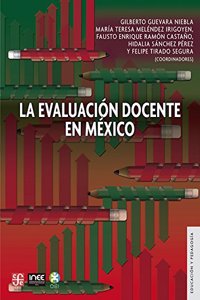 La Evaluacion Docente En Mexico