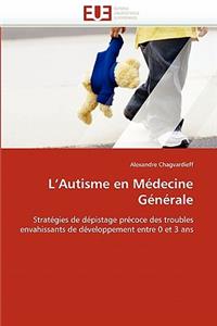 L''autisme En Médecine Générale