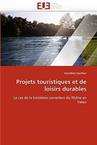 Projets Touristiques Et de Loisirs Durables