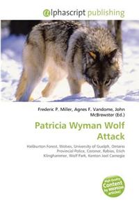 Patricia Wyman Wolf Attack