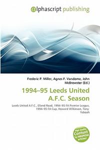 1994-95 Leeds United A.F.C. Season