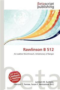 Rawlinson B 512