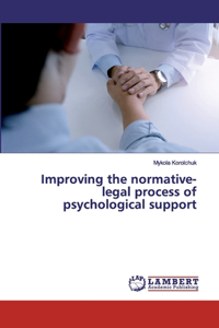 Improving the normative-legal process of psychological support