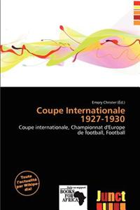 Coupe Internationale 1927-1930
