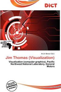 Jim Thomas (Visualization)