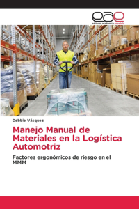 Manejo Manual de Materiales en la Logística Automotriz