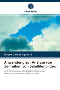 Anwendung zur Analyse von Zeitreihen von Satellitenbildern