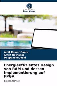 Energieeffizientes Design von RAM und dessen Implementierung auf FPGA