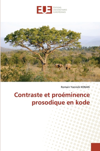 Contraste et proéminence prosodique en kode