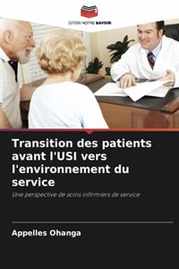 Transition des patients avant l'USI vers l'environnement du service