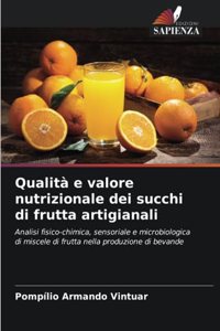 Qualità e valore nutrizionale dei succhi di frutta artigianali