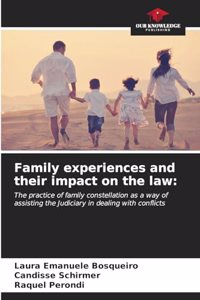 Family experiences and their impact on the law