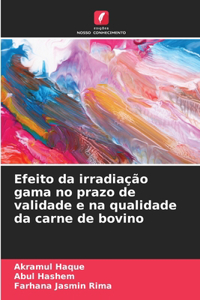 Efeito da irradiação gama no prazo de validade e na qualidade da carne de bovino