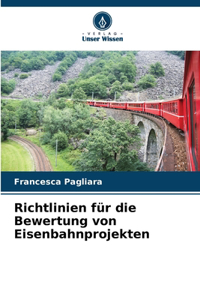 Richtlinien für die Bewertung von Eisenbahnprojekten