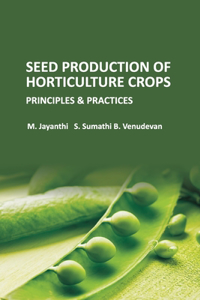 Seed Production of Horticulture Crops