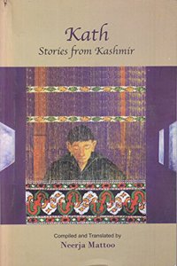 Kath : Stories from Kashmir