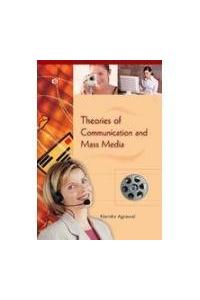 Theories Of Communication And Mass Media