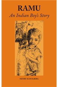 Ramu : An Indian Boy's Story