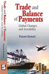 Trade And Balance Of Payments : Global Changes And Instability
