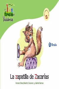 La zapatilla de Zacarias / Zacarias's Slipper