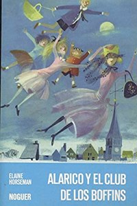 Alarico Y El Club De Los Boffins/Alarico and the Boffins' Club