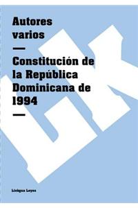 Constitucion de La Republica Dominicana de 1994
