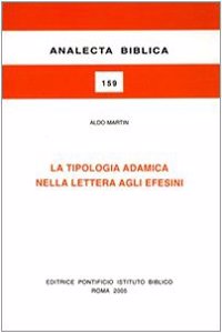 La tipologia adamica nella lettera agli Efesini