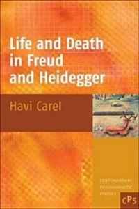Life and Death in Freud and Heidegger