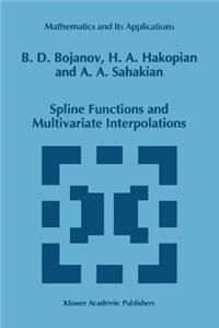 Spline Functions and Multivariate Interpolations