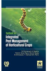 Textbook on Integrated Pest Management of Horticultural Crops