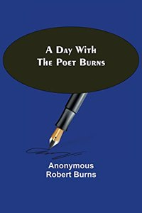 Day with the Poet Burns