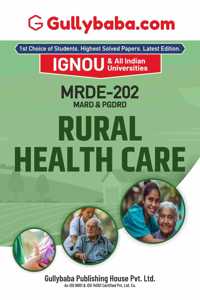 Gullybaba IGNOU MARD (Revised) Sem MRDE-202 Rural Health Care in English