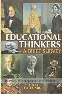 Educational thinkers a brief survey