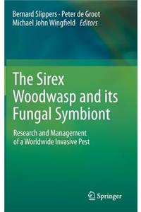 The Sirex Woodwasp and its Fungal Symbiont:
