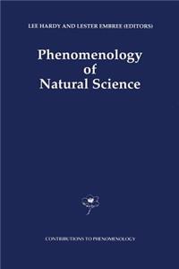 Phenomenology of Natural Science