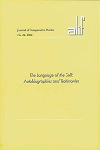 Alif 22: The Language of the Self: Autobiographies and Testimonies