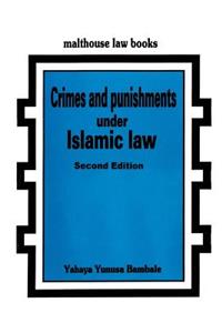 Crimes and Punishments Under Islamic Law