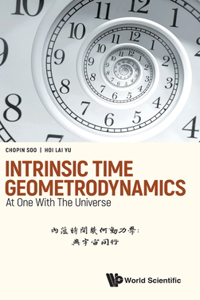 Intrinsic Time Geometrodynamics: At One with the Universe