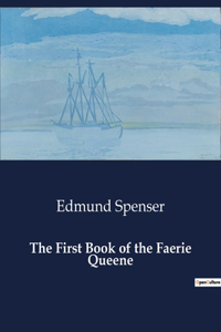 First Book of the Faerie Queene