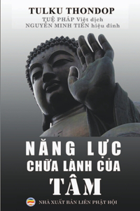 Năng Lực Chữa Lành Của Tâm