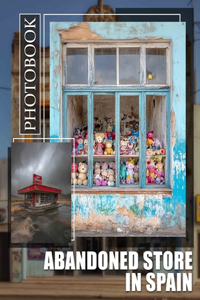 Abandoned Store in Spain Photo Book