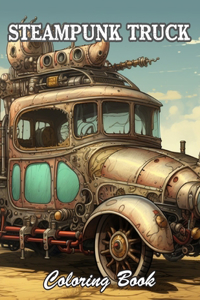 Steampunk Truck Coloring Book