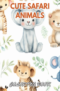 Cute Safari Animals Coloring Book