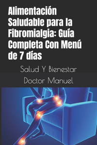 Alimentación Saludable para la Fibromialgia