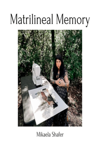 Matrilineal Memory