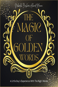 Magic of Golden Words