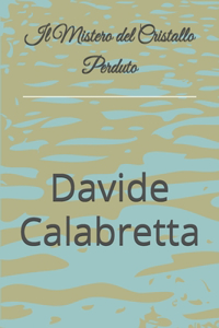 Il Mistero del Cristallo Perduto