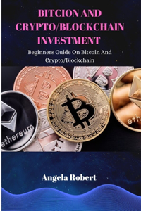 Bitcoin and Crypto/Blockchain Investment